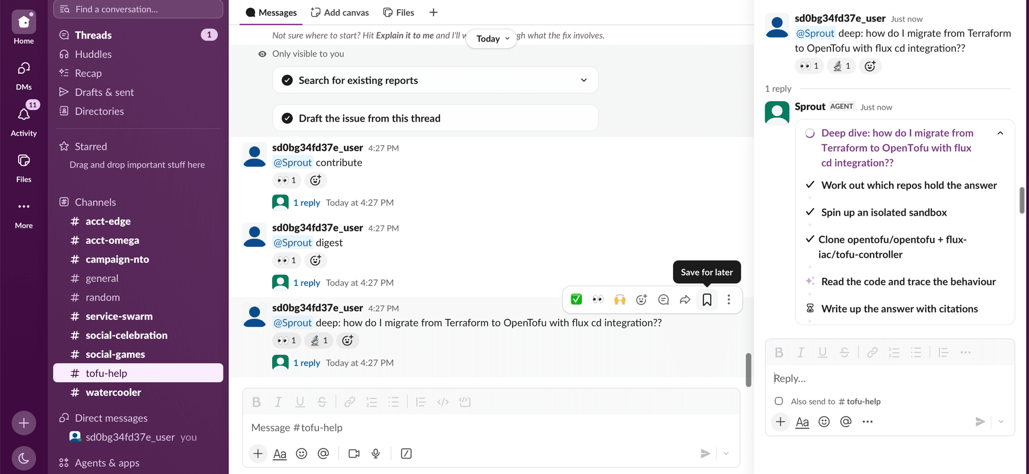 Sprout in Slack: a live plan block showing five investigation steps, three complete, cloning opentofu/opentofu and flux-iac/tofu-controller.